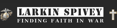 Larkin Spivey Finding Faith In War